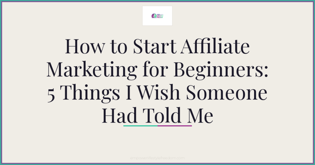 How to Start Affiliate Marketing for Beginners
